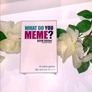 WHAT DO YOU MEME? (BSFW Edition) *Sealed*